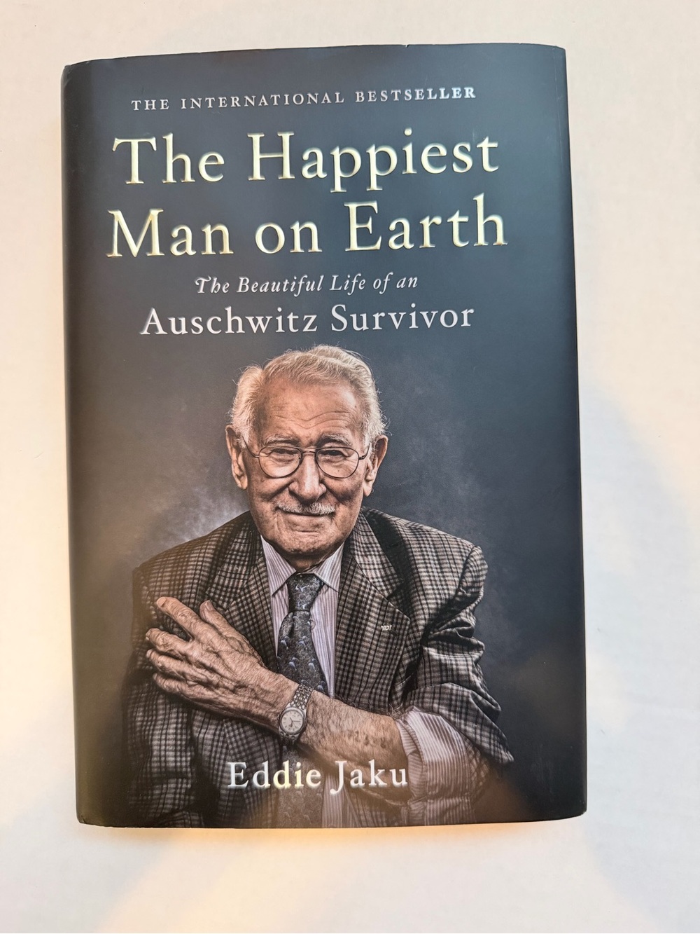 The Happiest Man on Earth by Eddie Jaku - Hardcover Book - Jacket Cover